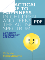 A Practical Guide to Happiness in Children and Teens on the Autism Spectrum_ a Positive Psychology Approach (2017)