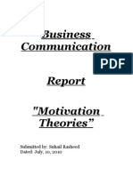 Business Communication "Motivation Theories": Submitted By: Suhail Rasheed Dated: July, 10, 2010