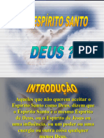 E o Espirito Santo Deus