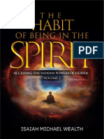 The Habit of Being in The Spirit Dr. Isaiah Wealth