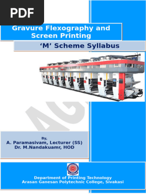 Gravure Flexography and Screen Printing