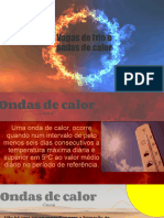 Vagas de Frio e Ondas de Calor