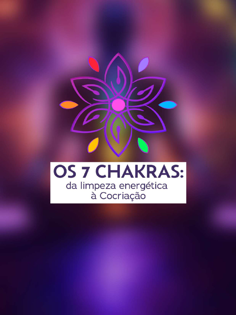 Alinhamento e Limpeza dos 7 Chakras | PDF | Chacra