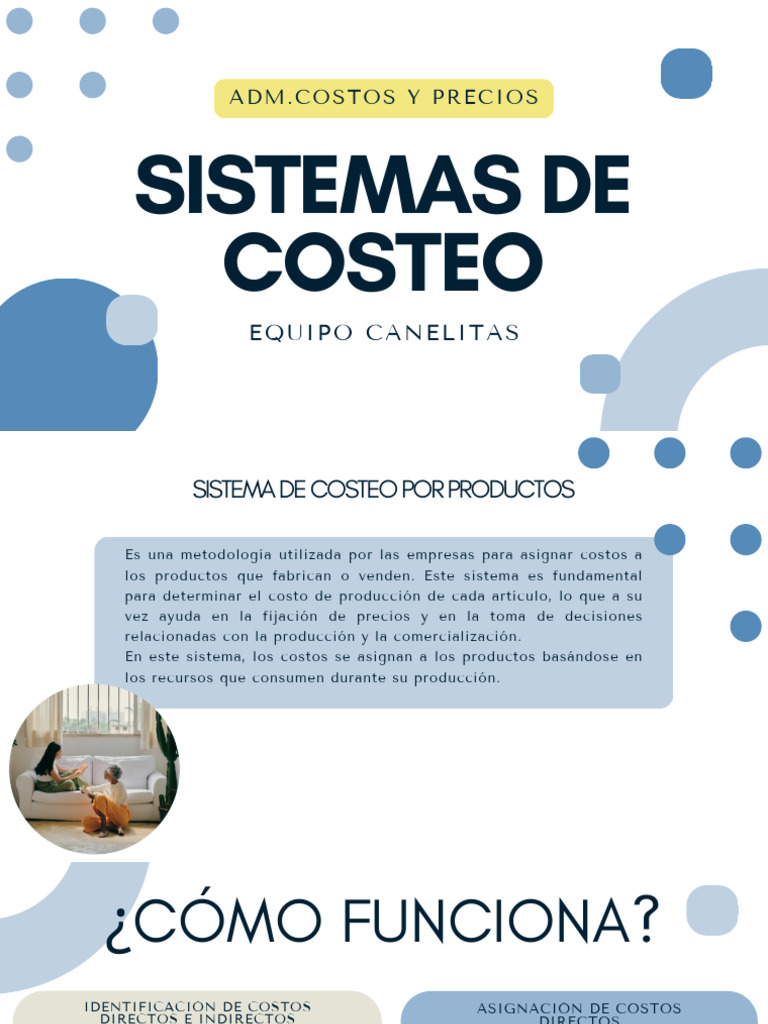 Sistemas de Costeo: Métodos y Aplicaciones | PDF | Costo | Business