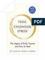 Toxic Childhood Stress The Legacy of Early