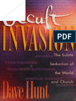 Occult Invasion. The Subtle Seduction of The World and Church - Dave Hunt