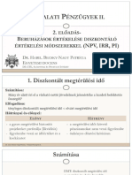 2 - Beruházások Értékelése Diszkontáló Értékelési Módszerekkel (NPV - IRR - PI) - 2024