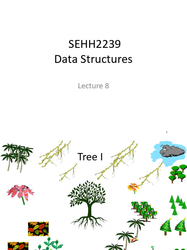 Lecture 08 TreeI 20230309 | PDF | Algorithms And Data Structures