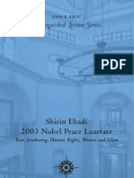 Shirin Ebadi: 2003 Nobel Peace Laureate -- Iran Awakening: Human Rights, Women and Islam