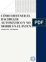 CÓMO OBTENER EL BACHILLER AUTOMÁTICO Y NO MORIR EN EL INTENTO