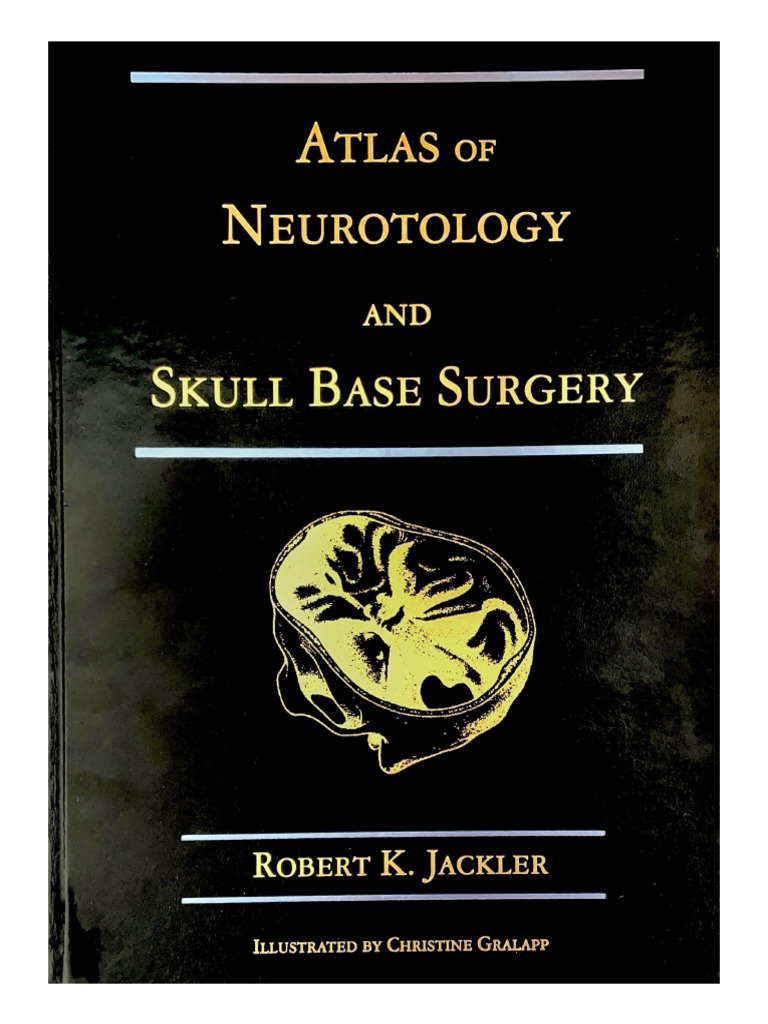 Atlas of Skull Base Surgery and Neurotology, Jackl - 240413