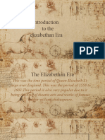 Introduction The The Elizabethan Era