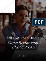 Amor e Feminilidade Como Flertar Com Elegância