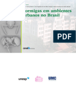 Formigas em Ambientes Urbanos No Brasil: Odair Correa Bueno Ana Eugênia de Carvalho Campos Maria Santina de Castro Morini