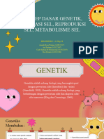 Konsep Dasar Genetik, Respirasi Sel, Reproduksi Sel, Metabolisme Sel - PPT Kel.2 - S1kep.b