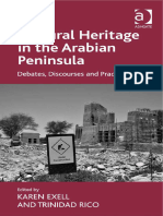 Cultural Heritage in The Arabian Peninsula Debates, Discourses and Practices (Karen Exell, Trinidad Rico) (Z-Library)