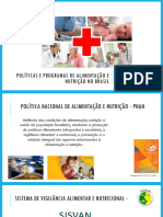 POLÍTICAS E PROGRAMAS DE ALIMENTAÇÃO  E NUTRIÇÃO NO BRASIL AULA 7