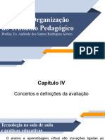 Didática - Organização Do Trabalho Pedagógico - UN4 - Vídeo 08