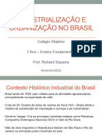 Aula 7 Ano - Industrialização e Urbanização no Brasil