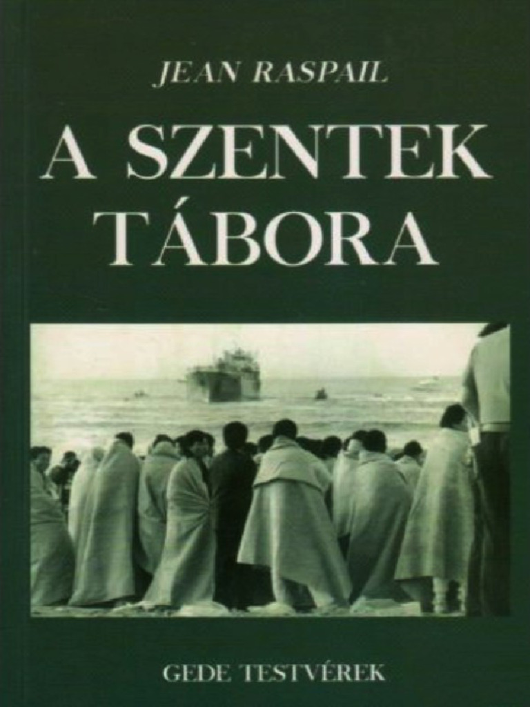 Jean Raspail - A Szentek Tabora | PDF