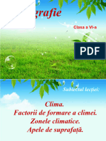 Clima. Factorii de Formare A Climei. Zonele Climatice. Apele de Suprafata.