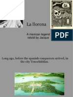 La Llorona: A Mexican Legend Retold by Jacque
