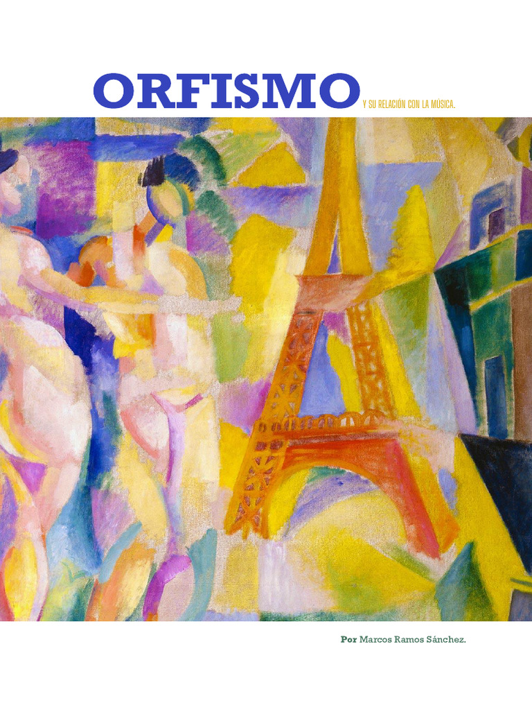Orfismo: Arte y Música en el Siglo XX | PDF | Cubismo | Arte abstracto