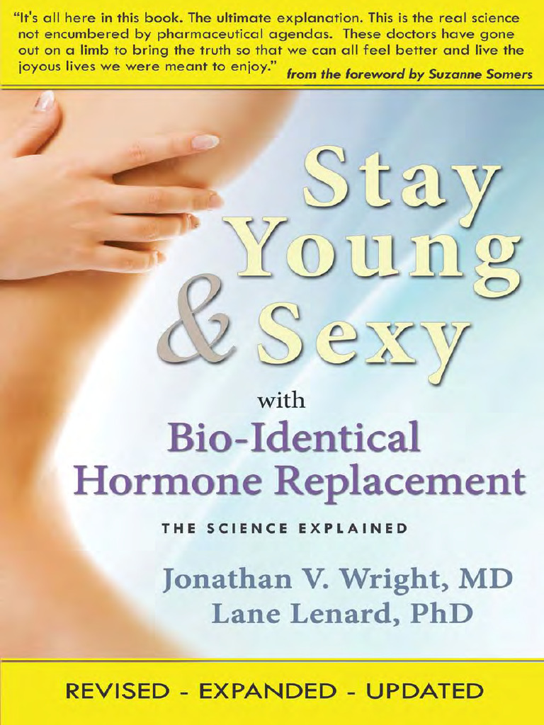 Jonathan v. Wright, Lane Lenard - Stay Young & Sexy With Bio-Identical
