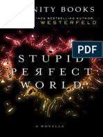 Stupid Perfect World - Scott Westerfeld