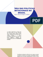 História Das Politicas Habitacionais No Brasil