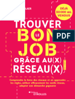 Trouver Le Bon Job Grâce Au(x) Réseau(x) Comprendre La Force Des Réseaux Et en Apprendre Les Règles, Utiliser Efficacement... (Bommelaer, Hervé) (Z-Library)