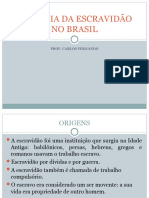 HISTÓRIA DA ESCRAVIDÃO NO BRASIL