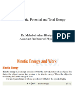 Work, Kinetic, Potential and Total Energy: Dr. Mahabub Alam Bhuiyan Associate Professor of Physics