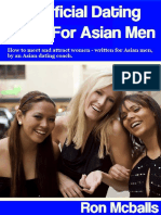 The Official Dating Guide For Asian Men How To Meet and Attract Women - Written For Asian Men, by An Asian Dating Coach (Ron Mcballs) (Z-Library)