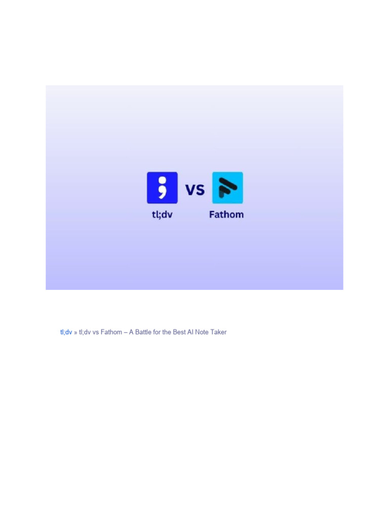 tl;dv vs Fathom: AI Note-Taker Showdown | PDF | Customer Relationship ...