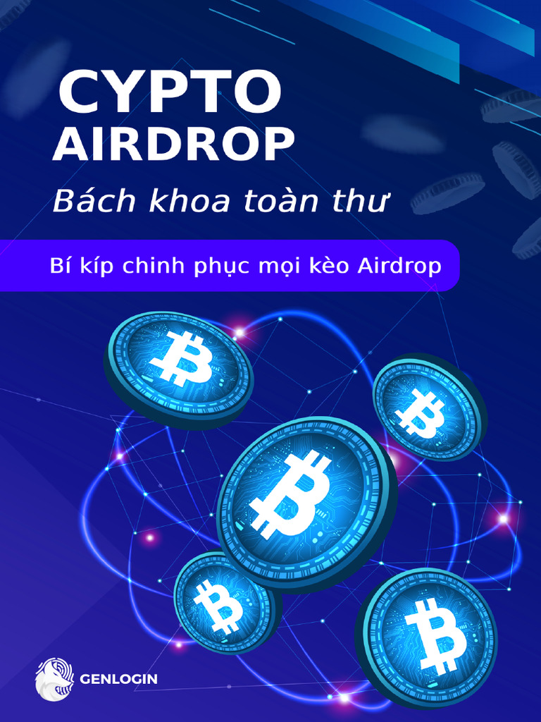Genlogin) Crypto Airdrop - Bách Khoa Toàn Thư | PDF