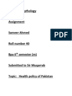 Research Mythology Assignment Sameer Ahmed Roll Number 40 Bpa 6 Semester (M) Submitted To Sir Muqarrab Topic: Health Policy of Pakistan