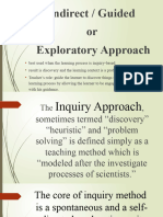 Indirect / Guided or Exploratory Approach