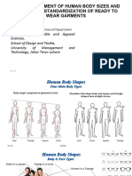 The Measurement of Human Body Sizes and Shapes For Standardization of Ready To Wear Garments