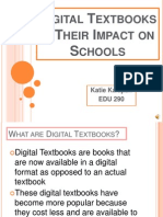 D T & T I S: Igital Extbooks Heir Mpact ON Chools