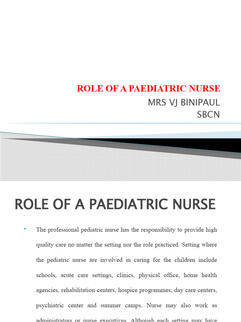 Pediatric Nursing Roles & Skills | PDF | Nursing | Clinical Psychology