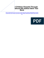 Full Infants and Children Prenatal Through Middle Childhood 8Th Edition Berk Test Bank PDF