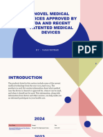 NOVEL MEDICAL DEVICES APPROVED BY FDA AND RECENT