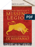 Roman Britains Missing Legion What Really Happened To IX Hispana - Simon. Elliott