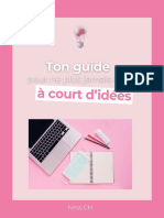 Ton Guide Pour Ne Plus Être À Court D'idées