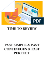 Unit 2 - Past Simple - Past Continuous - Past Perfect 