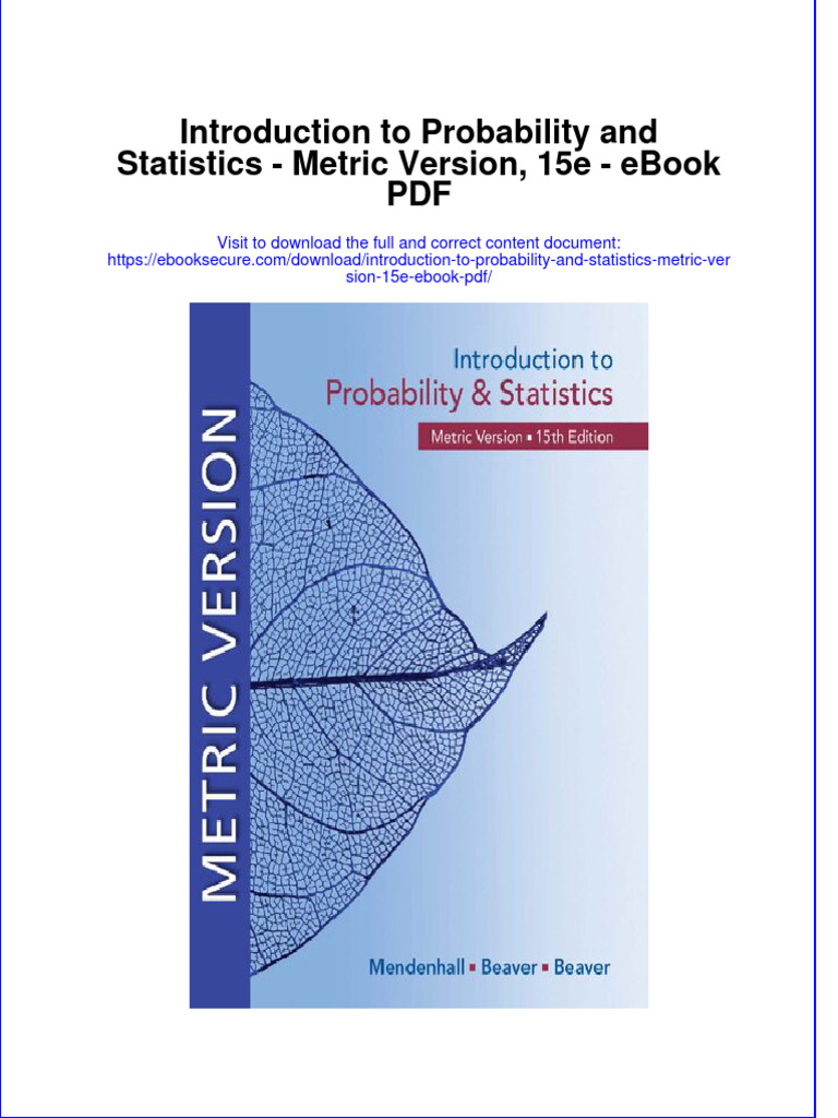 Introduction To Probability and Statistics Metric Version