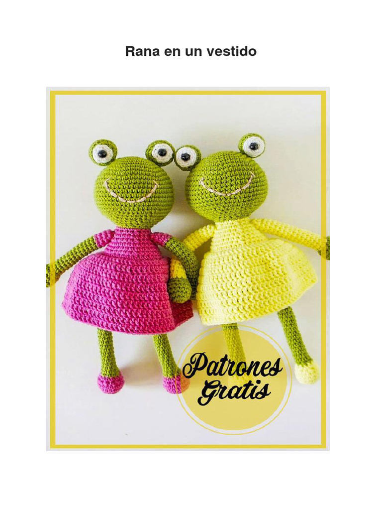 Crea tu rana Amigurumi con vestido | PDF | Tejidos Figurados | Tejer