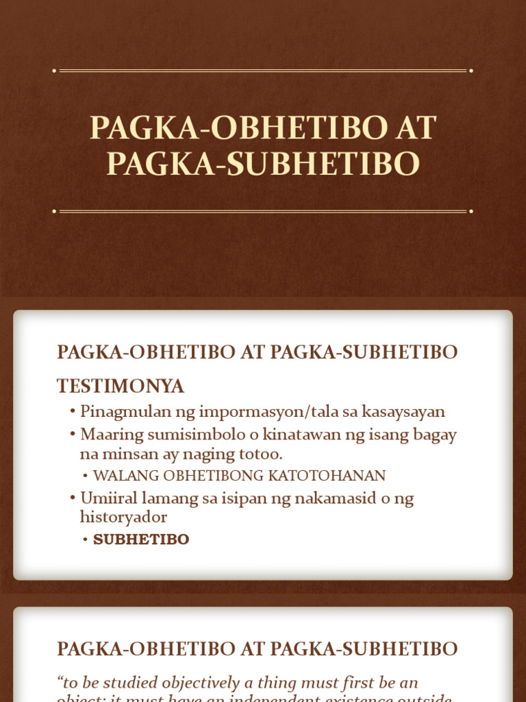 Obhetibo at Subhetibo sa Kasaysayan | PDF | Epistemology | Cognition