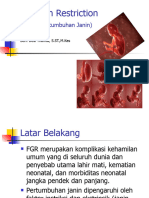 Fetal Growth Restriction: (Gangguan Pertumbuhan Janin)